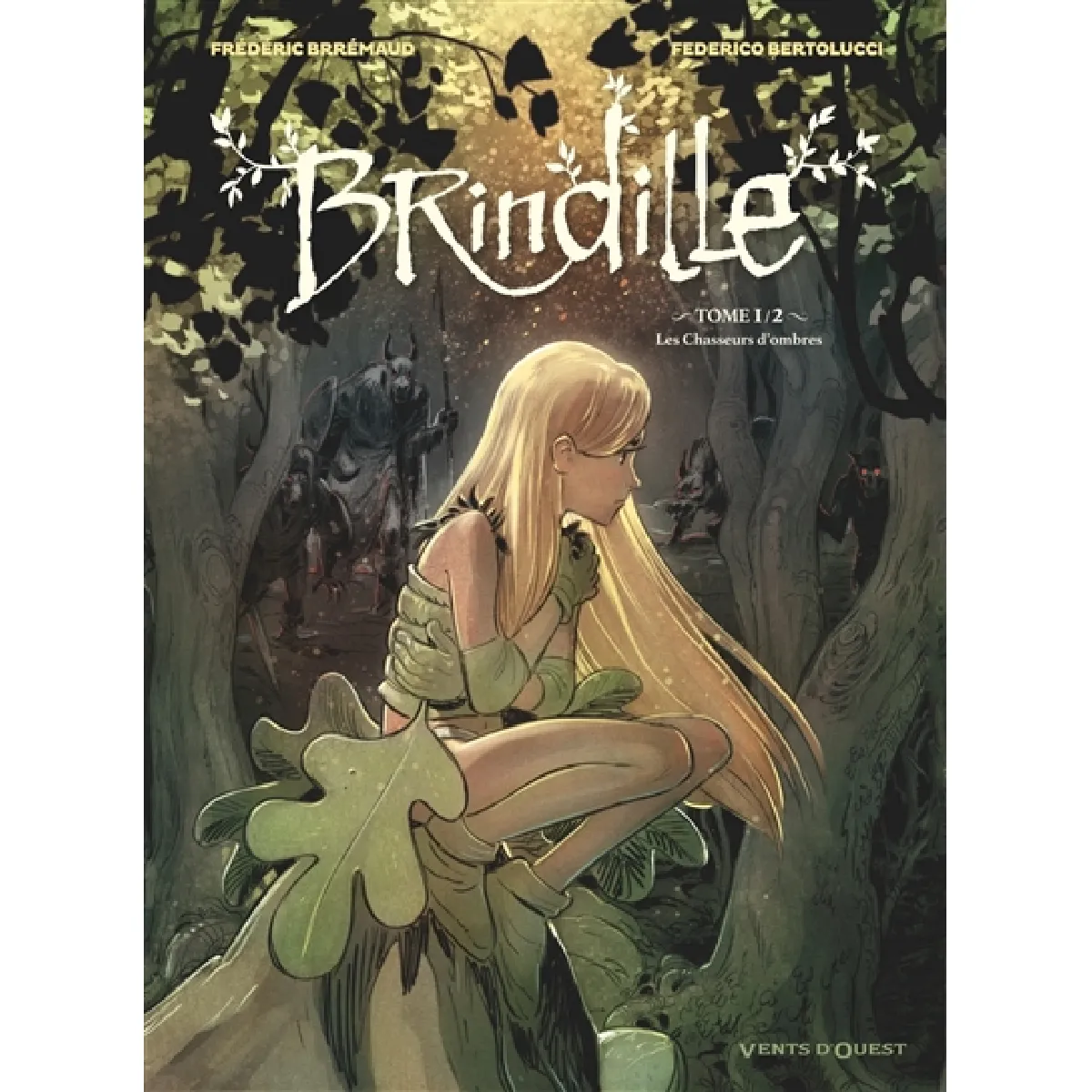 Brindille. Vol. 1. Les chasseurs d'ombres État correct - 10,30 € Brindille. Vol. 1. Les chasseurs d'ombres État correct N/A (Il ne s'agit pas d'une marque reconditionné disponible sur Rue du Commerce Seconde Vie