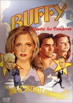 Buffy contre les vampires : Que le spectacle commence ! - Joss Whedon Occasion reconditionné disponible sur Ammareal