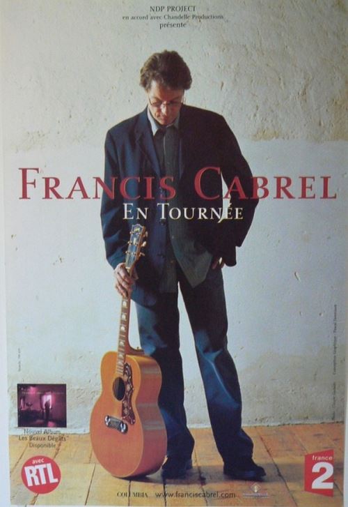 Cabrel Francis - 80x120 cm - AFFICHE / POSTER État correct N/A reconditionné disponible sur Fnac