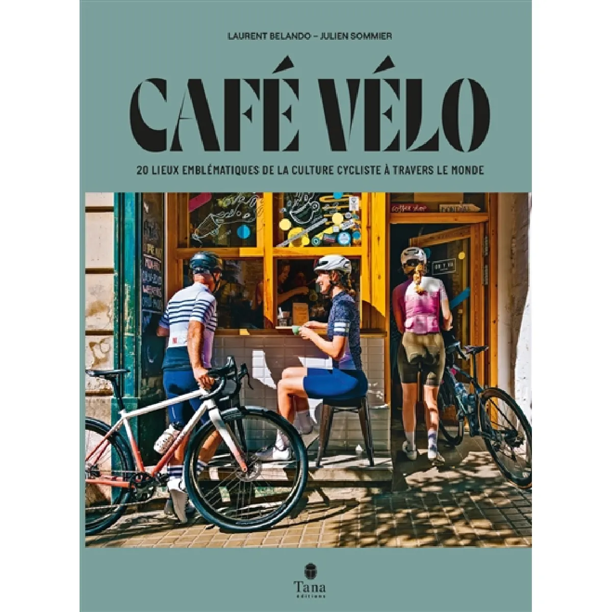 Café vélo : 20 lieux emblématiques de la culture cycliste à travers le monde État correct - 17,70 € Café vélo : 20 lieux emblématiques de la culture cycliste à travers le monde État correct N/A (Il ne s'agit pas d'une marque reconditionné disponible sur Rue du Commerce Seconde Vie