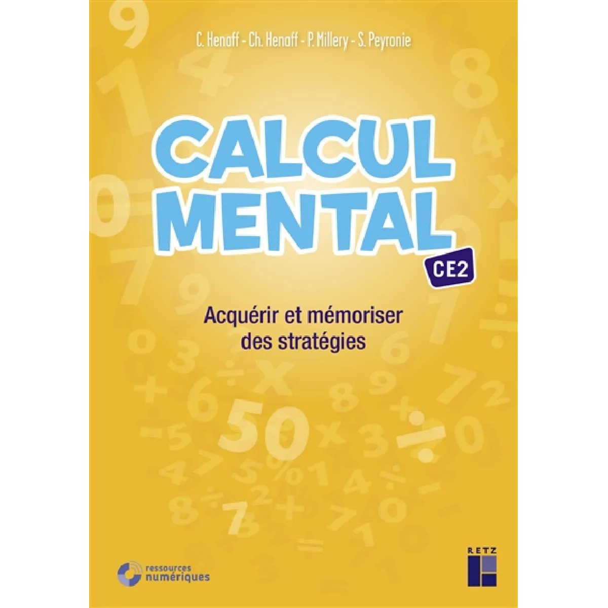 Acheter Calcul mental CE2 : acquérir et mémoriser des stratégies État correct - 17,05 € Calcul mental CE2 : acquérir et mémoriser des stratégies État correct N/A (Il ne s'agit pas d'une marque reconditionné disponible sur Rue du Commerce Seconde Vie