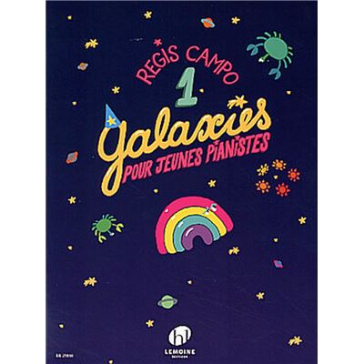 Campo Régis - Galaxies pour les jeunes pianistes Volume 1 --- Piano État correct reconditionné disponible sur Fnac