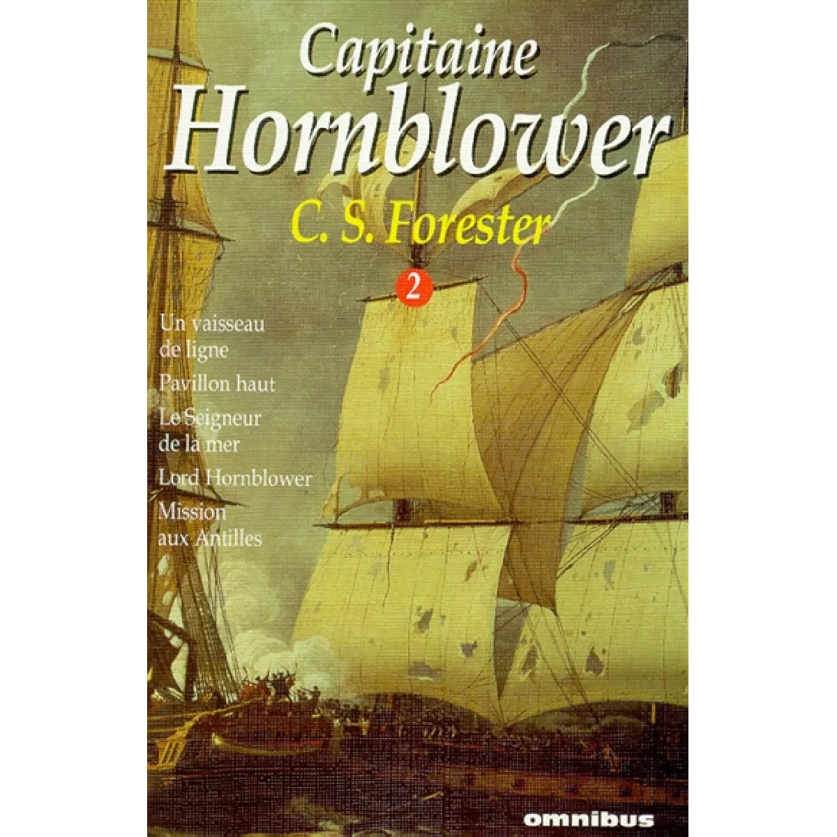 Acheter Capitaine Hornblower. Vol. 2 État correct - 17,17 € Capitaine Hornblower. Vol. 2 État correct N/A (Il ne s'agit pas d'une marque reconditionné disponible sur Rue du Commerce Seconde Vie