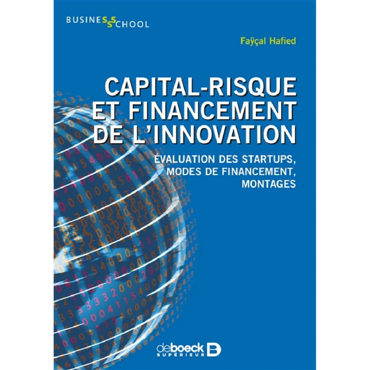 Acheter Capital-risque et financement de l'innovation : évolution des startups, modes de financement, montages État correct - 10,41 € Capital-risque et financement de l'innovation : évolution des startups, modes de financement, montages État correct N/A (Il ne s'agit pas d'une marque reconditionné disponible sur Rue du Commerce Seconde Vie