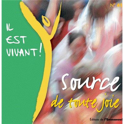 CD Il est vivant ! Source de toute joie - CD 41 État correct reconditionné disponible sur Fnac
