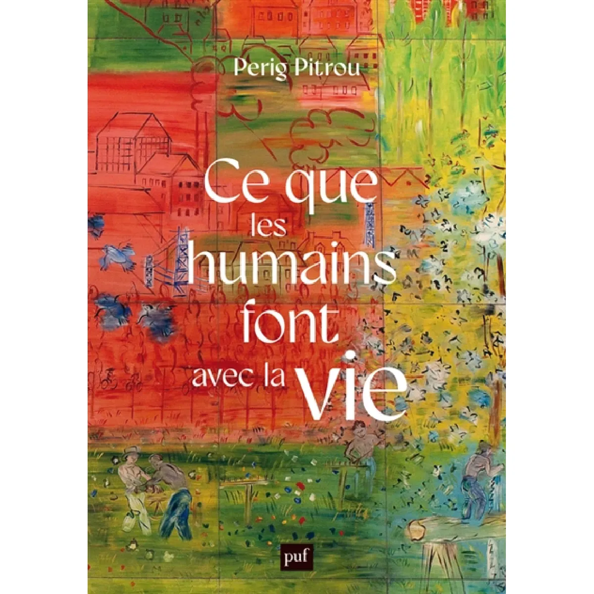 Acheter Ce que les humains font avec la vie État correct - 11,31 € Ce que les humains font avec la vie État correct N/A (Il ne s'agit pas d'une marque reconditionné disponible sur Rue du Commerce Seconde Vie