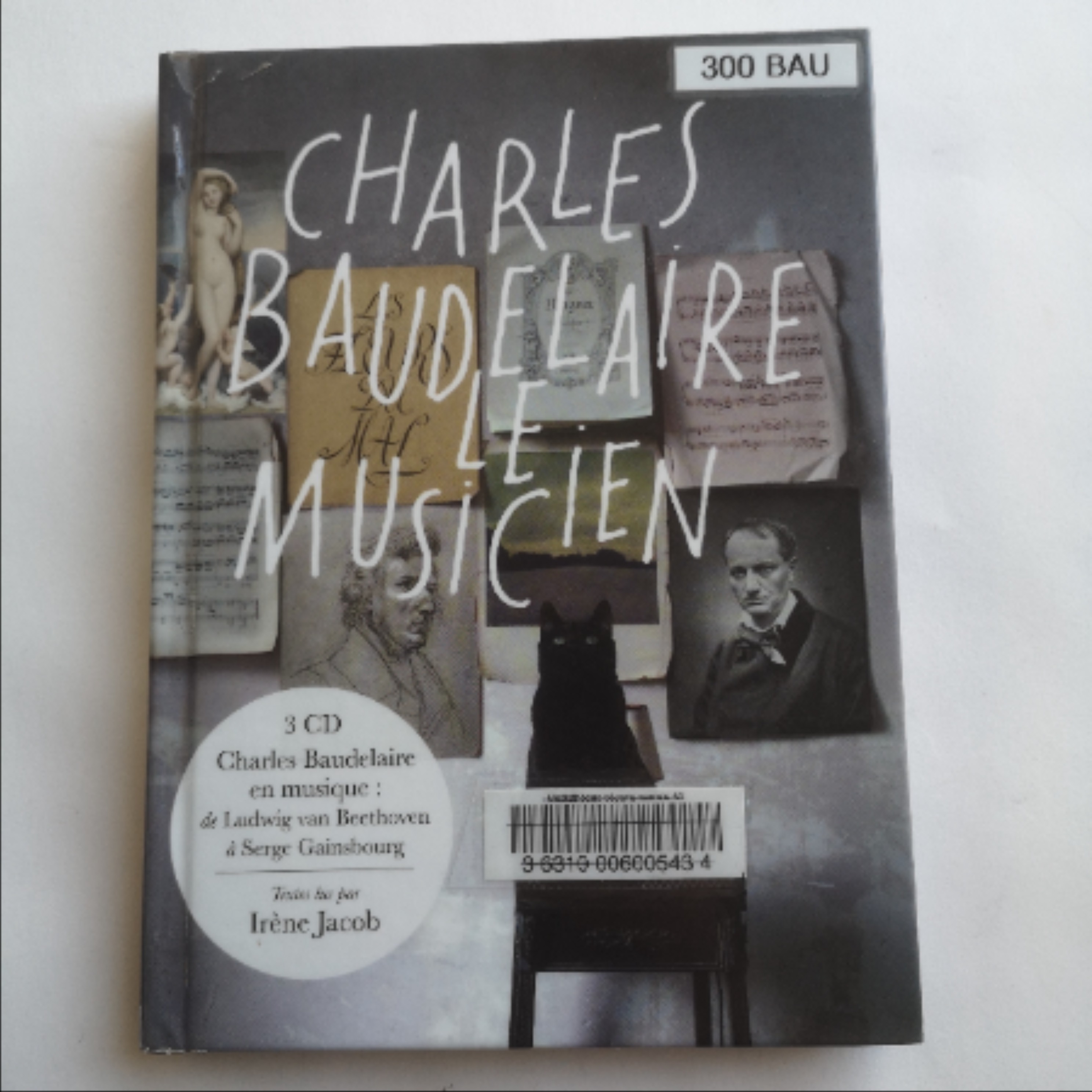 Voir photo 2 de Charles Baudelaire le musicien, de Ludwig van Beethoven à Serge Gainsbour - Collectif Charles Baudelaire le musicien, de Ludwig van Beethoven à Serge Gainsbour - Collectif reconditionné photo 2