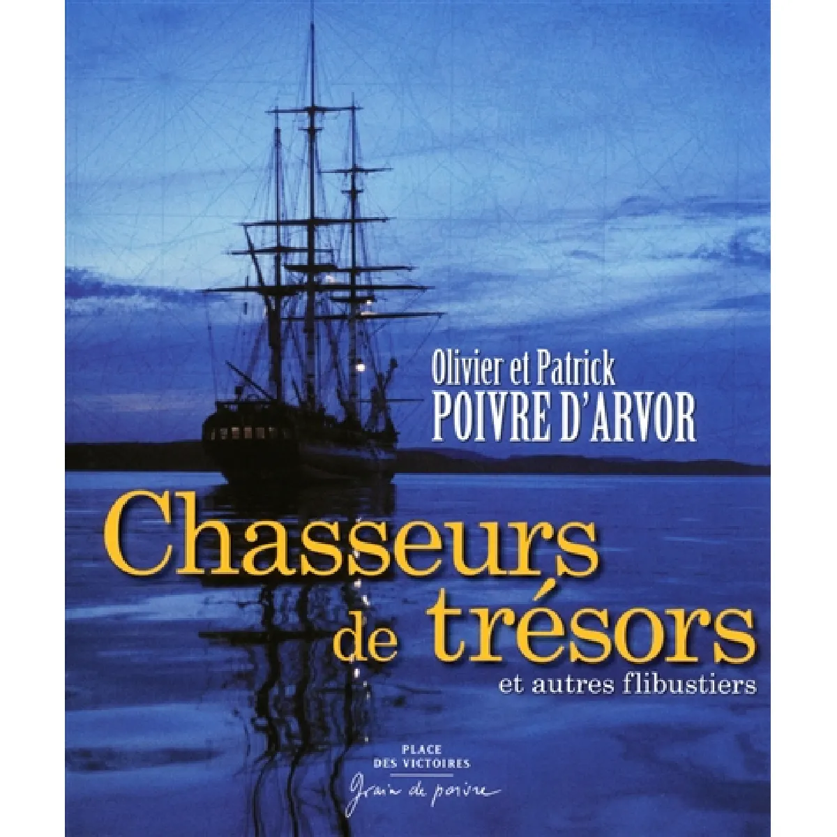 Chasseurs de trésors et autres flibustiers État correct - 10,00 € Chasseurs de trésors et autres flibustiers État correct N/A (Il ne s'agit pas d'une marque reconditionné disponible sur Rue du Commerce Seconde Vie
