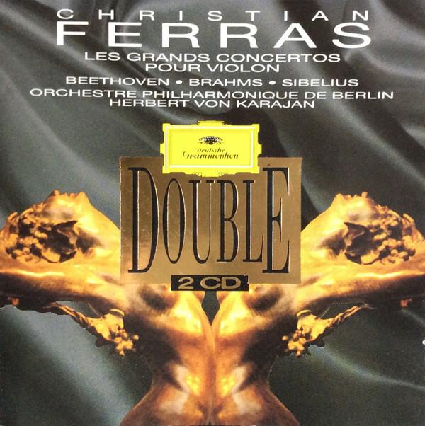Christian Ferras, Beethoven* - Brahms* - Sibelius*, Orchestre Philharmonique De Berlin*, Herbert von Karajan - Les Grands Concertos Pour Violon Très bon état - 12,45 € Christian Ferras, Beethoven* - Brahms* - Sibelius*, Orchestre Philharmonique De Berlin*, Herbert von Karajan - Les Grands Concertos Pour Violon Très bon état reconditionné disponible sur Label Emmaüs