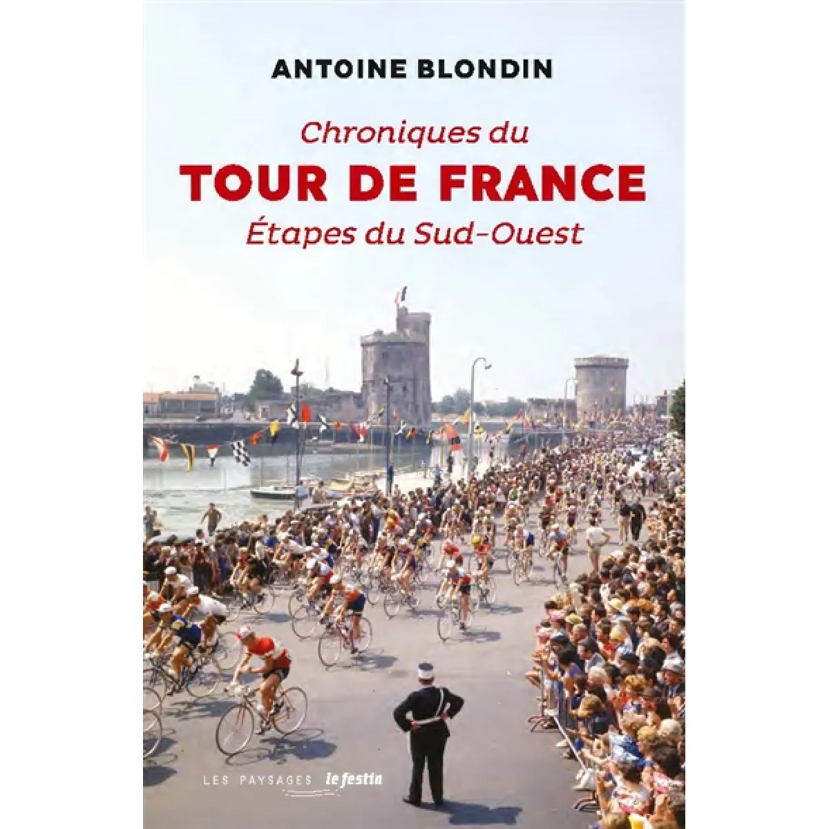 Acheter Chroniques du Tour de France : étapes du Sud-Ouest État correct - 11,27 € Chroniques du Tour de France : étapes du Sud-Ouest État correct N/A (Il ne s'agit pas d'une marque reconditionné disponible sur Rue du Commerce Seconde Vie