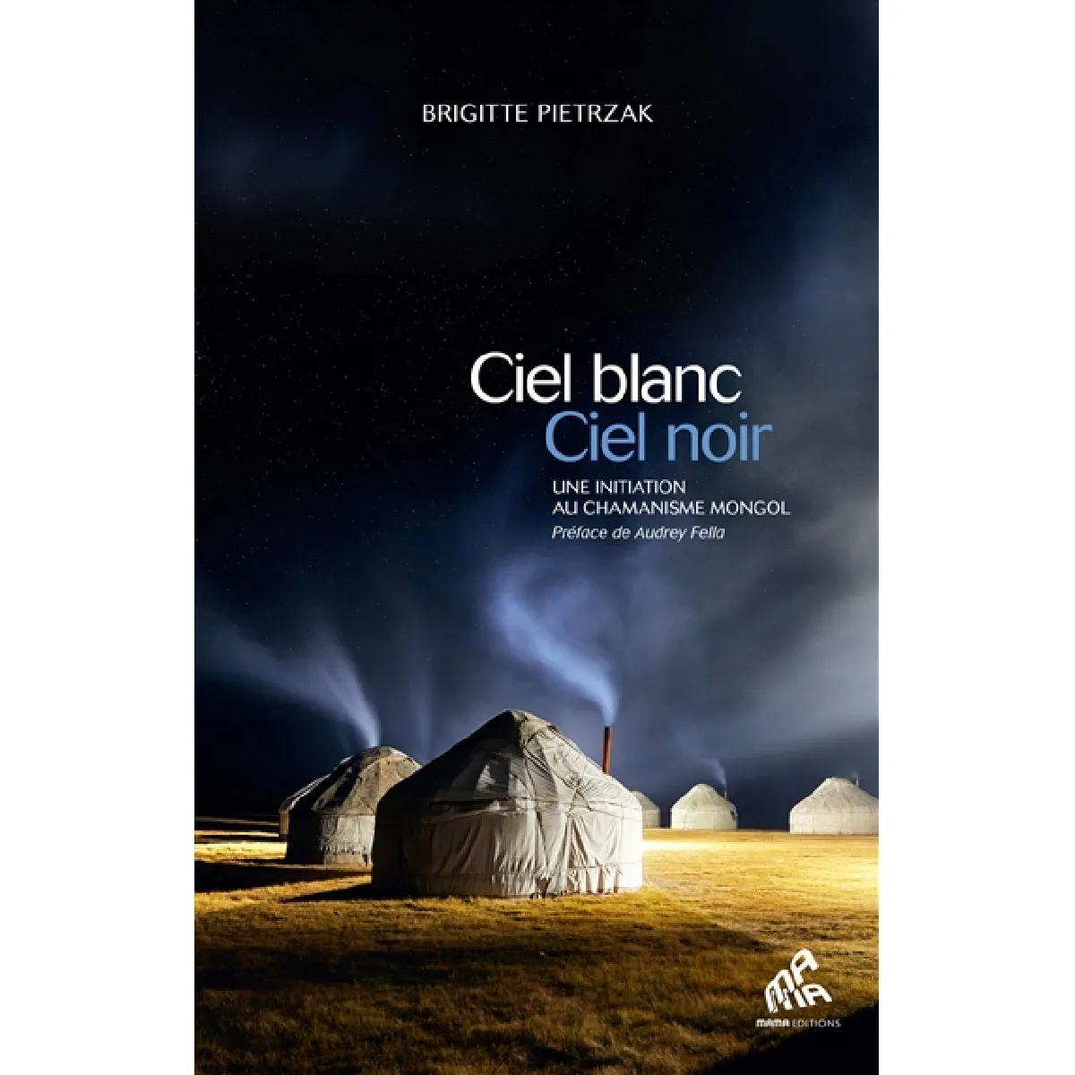 Acheter Ciel blanc, ciel noir : une initiation au chamanisme mongol État correct - 14,81 € Ciel blanc, ciel noir : une initiation au chamanisme mongol État correct N/A (Il ne s'agit pas d'une marque reconditionné disponible sur Rue du Commerce Seconde Vie