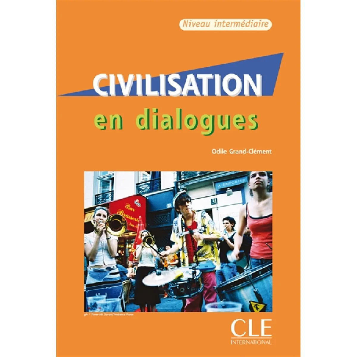 Acheter Civilisation en dialogues : niveau intermédiaire État correct - 16,85 € Civilisation en dialogues : niveau intermédiaire État correct N/A (Il ne s'agit pas d'une marque reconditionné disponible sur Rue du Commerce Seconde Vie