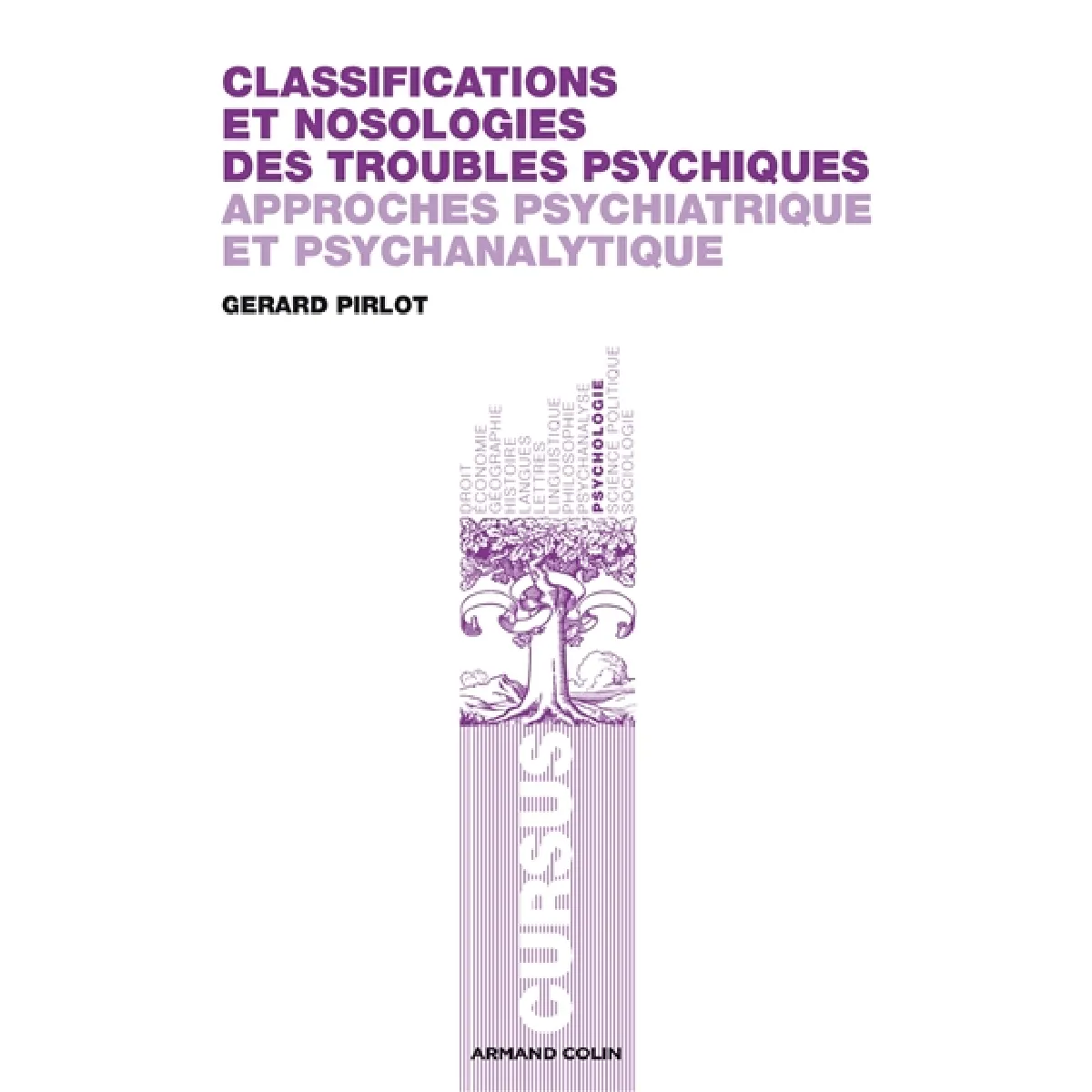 Acheter Classifications et nosologies des troubles psychiques : approches psychiatrique et psychanalytique État correct - 11,62 € Classifications et nosologies des troubles psychiques : approches psychiatrique et psychanalytique État correct N/A (Il ne s'agit pas d'une marque reconditionné disponible sur Rue du Commerce Seconde Vie