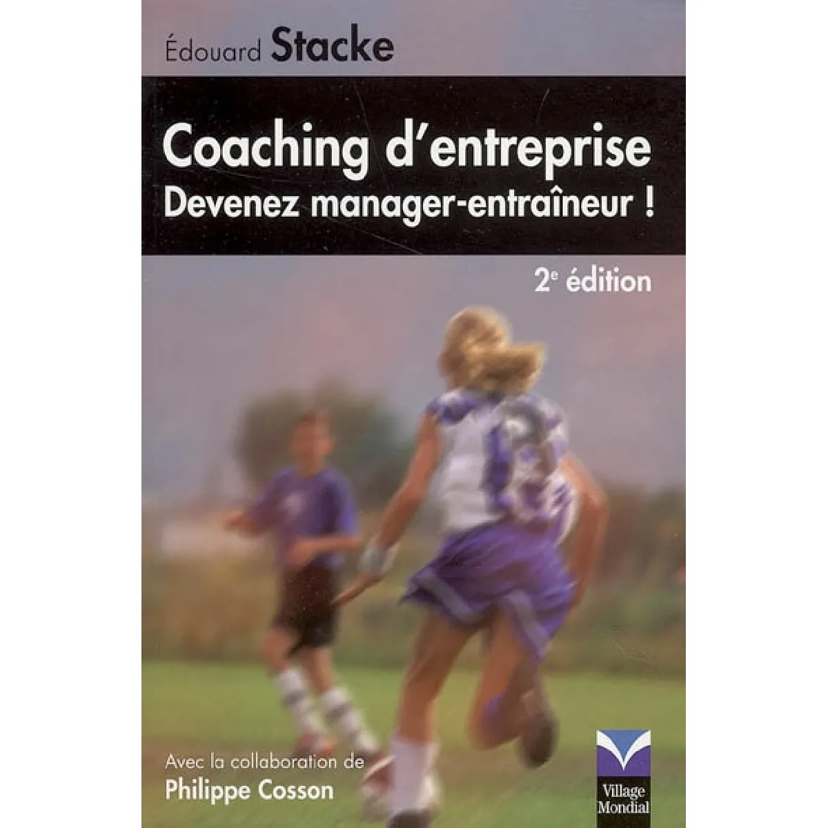 Acheter Coaching d'entreprise : devenez manager-entraîneur ! État correct - 21,00 € Coaching d'entreprise : devenez manager-entraîneur ! État correct N/A (Il ne s'agit pas d'une marque reconditionné disponible sur Rue du Commerce Seconde Vie