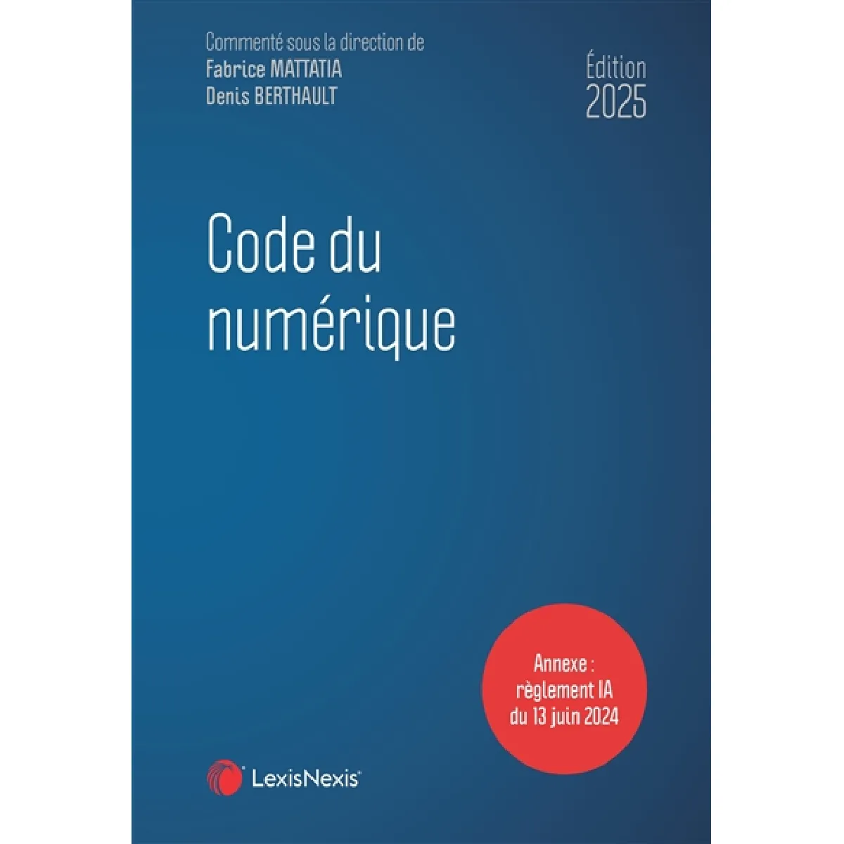 Acheter Code du numérique 2025 État correct - 16,58 € Code du numérique 2025 État correct N/A (Il ne s'agit pas d'une marque reconditionné disponible sur Rue du Commerce Seconde Vie