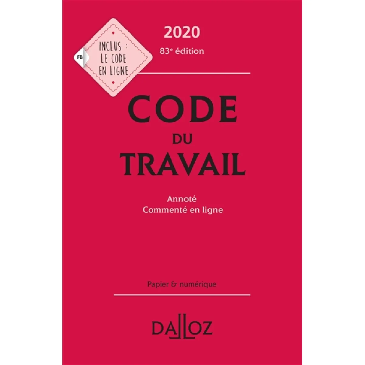 Acheter Code du travail 2020 État correct - 15,25 € Code du travail 2020 État correct N/A (Il ne s'agit pas d'une marque reconditionné disponible sur Rue du Commerce Seconde Vie