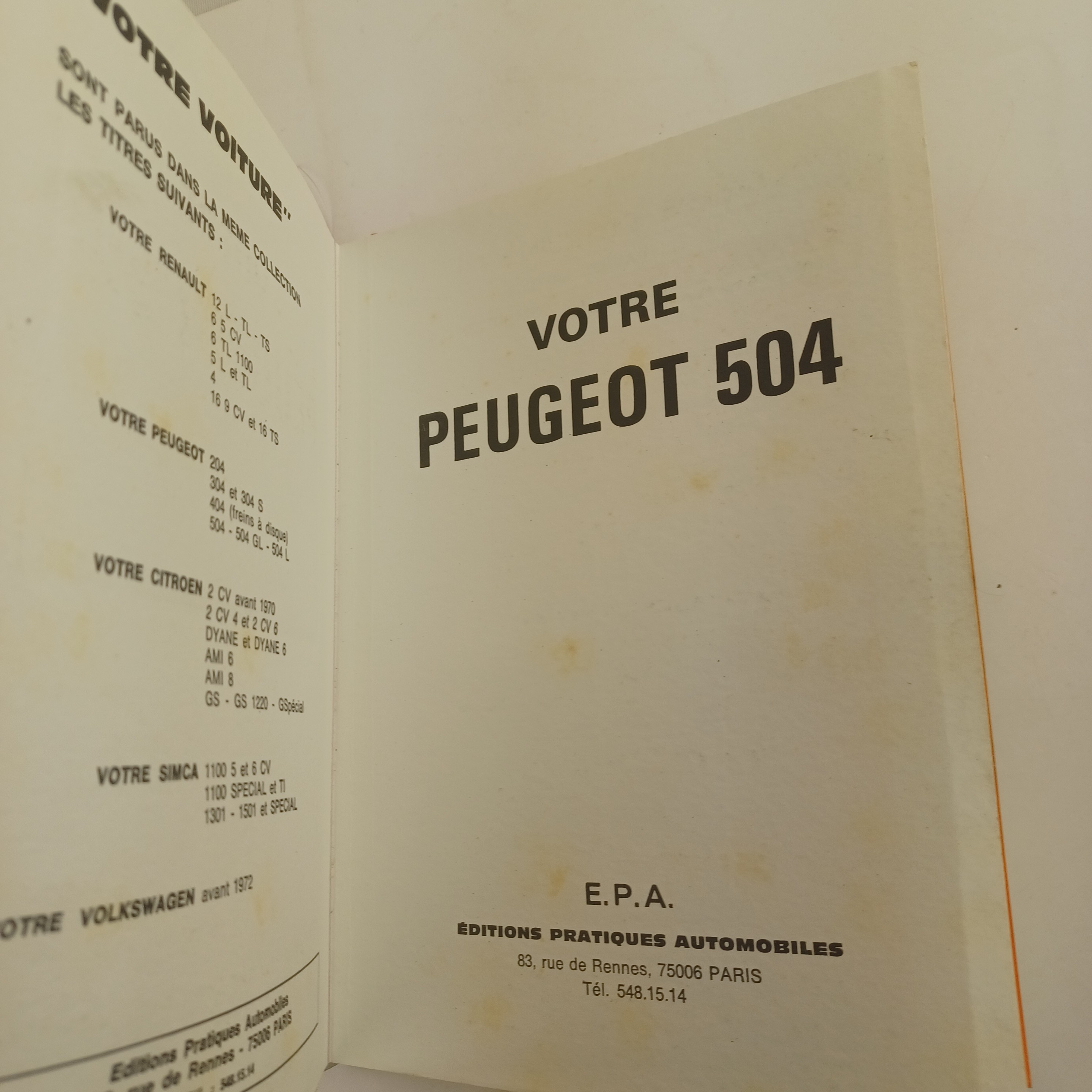 Voir photo 3 de Collection votre voiture, Peugeot 504 éditions pratiques automobiles de 1974 Collection votre voiture, Peugeot 504 éditions pratiques automobiles de 1974 reconditionné photo 3