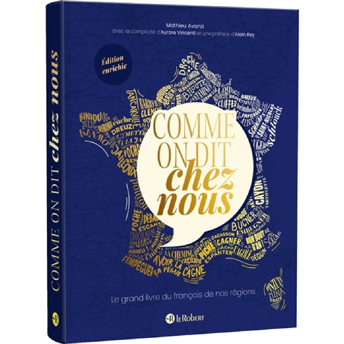 Acheter Comme on dit chez nous : le grand livre du français de nos régions État correct - 20,78 € Comme on dit chez nous : le grand livre du français de nos régions État correct N/A (Il ne s'agit pas d'une marque reconditionné disponible sur Rue du Commerce Seconde Vie