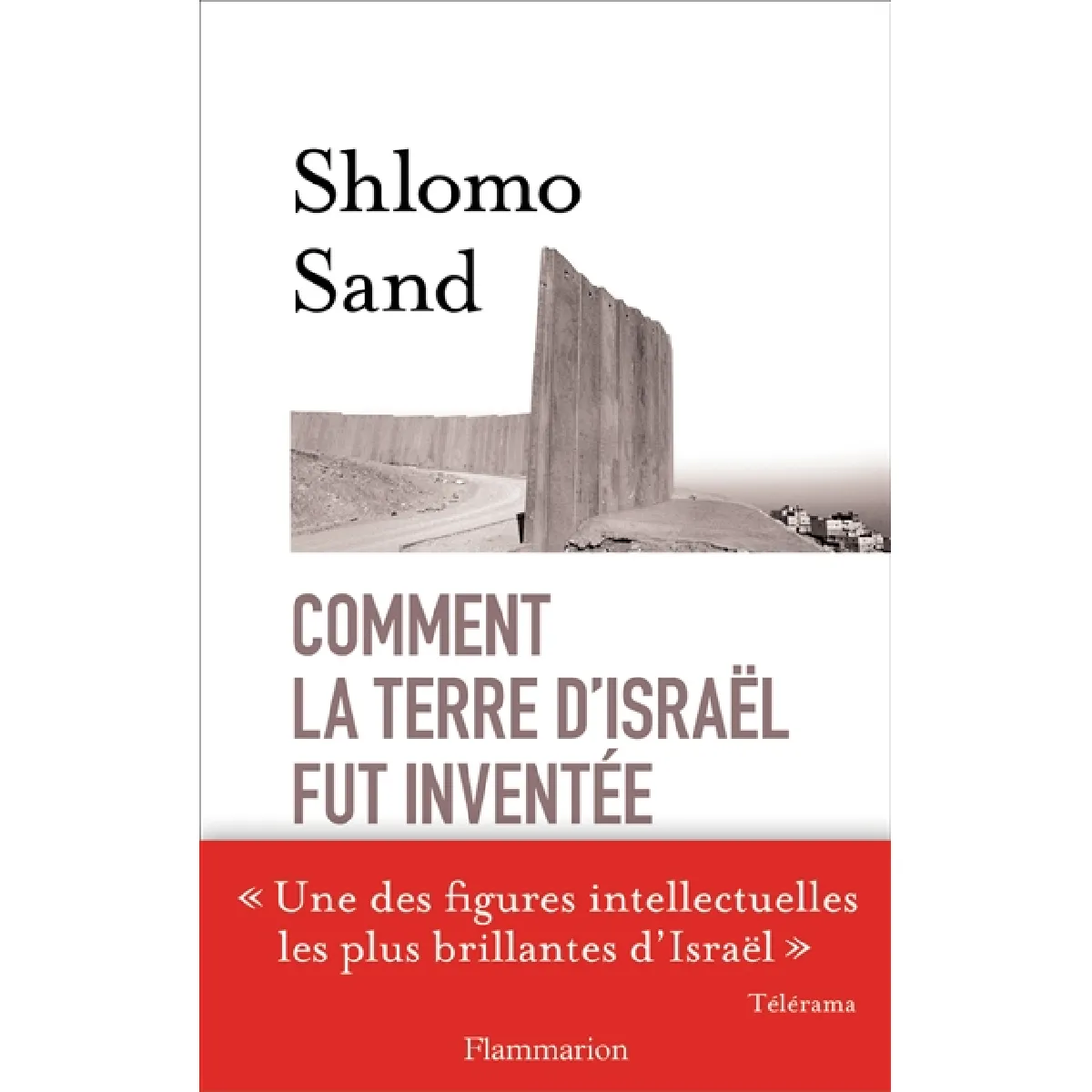 Acheter Comment la terre d'Israël fut inventée : de la Terre Sainte à la mère patrie État correct - 10,38 € Comment la terre d'Israël fut inventée : de la Terre Sainte à la mère patrie État correct N/A (Il ne s'agit pas d'une marque reconditionné disponible sur Rue du Commerce Seconde Vie