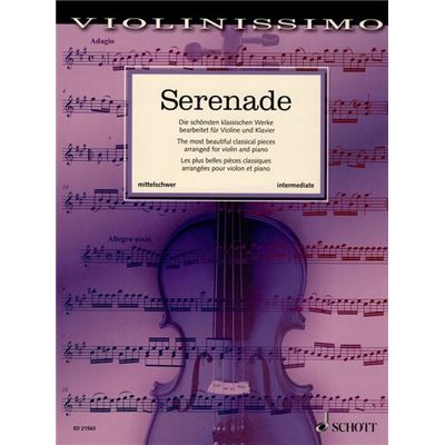 Compilation - Serenade (36 pièces classiques célèbres) --- Violon et Piano État correct Schott reconditionné disponible sur Fnac