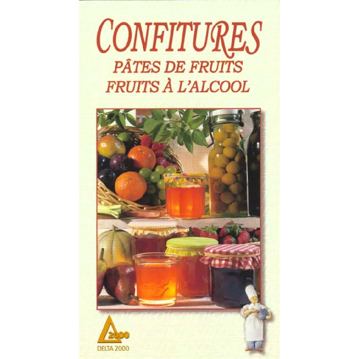 Acheter Confitures : pâtes de fruits, fruits à l'alcool État correct - 14,00 € Confitures : pâtes de fruits, fruits à l'alcool État correct N/A (Il ne s'agit pas d'une marque reconditionné disponible sur Rue du Commerce Seconde Vie
