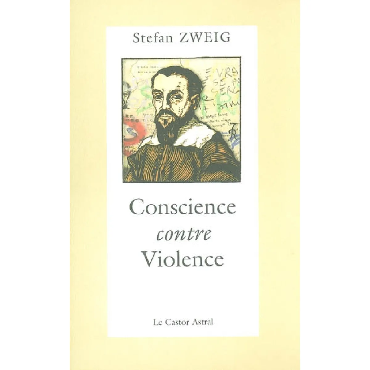 Acheter Conscience contre violence ou Castellion contre Calvin État correct - 10,73 € Conscience contre violence ou Castellion contre Calvin État correct N/A (Il ne s'agit pas d'une marque reconditionné disponible sur Rue du Commerce Seconde Vie