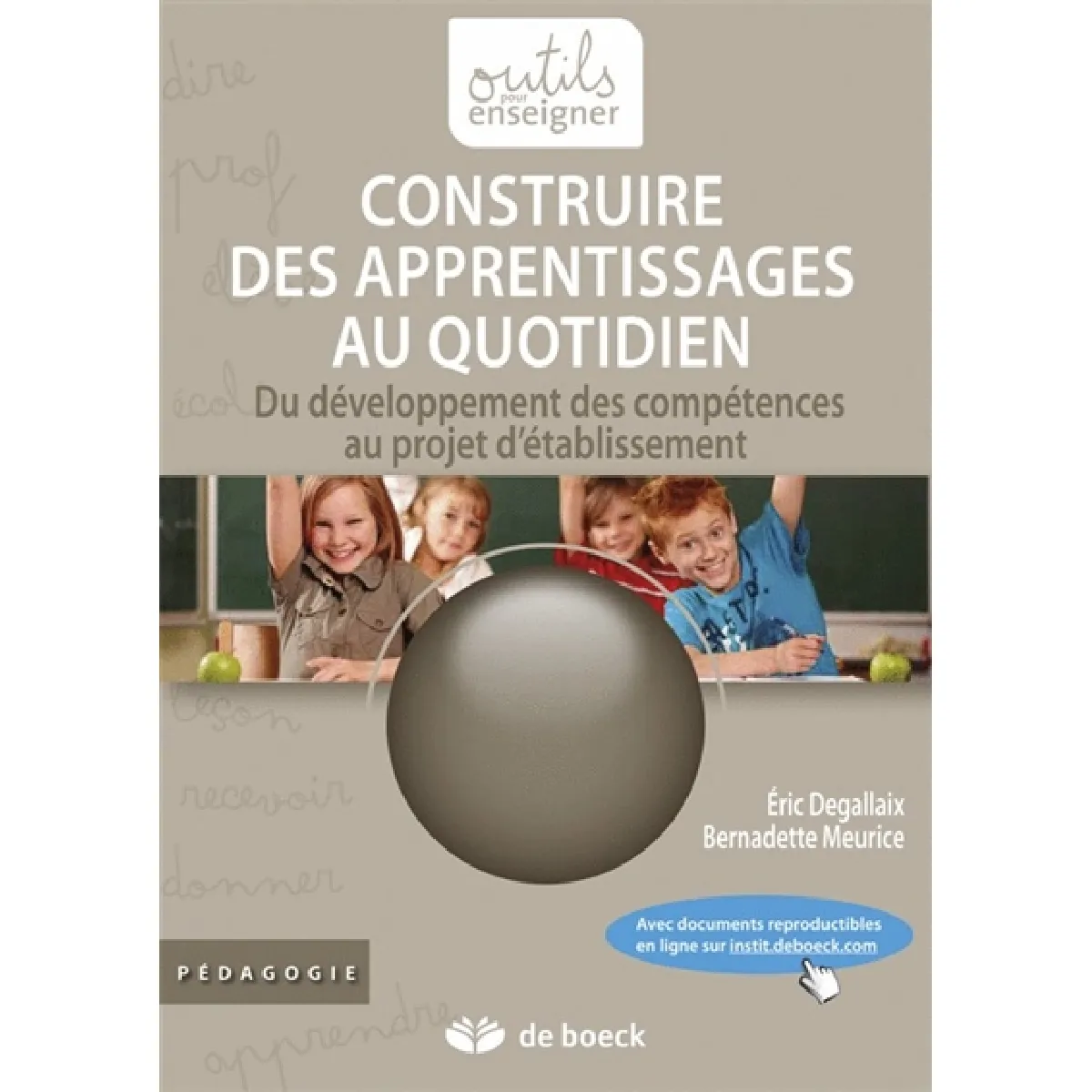 Acheter Construire des apprentissages au quotidien : du développement des compétences au projet d'établissement État correct - 11,93 € Construire des apprentissages au quotidien : du développement des compétences au projet d'établissement État correct N/A (Il ne s'agit pas d'une marque reconditionné disponible sur Rue du Commerce Seconde Vie