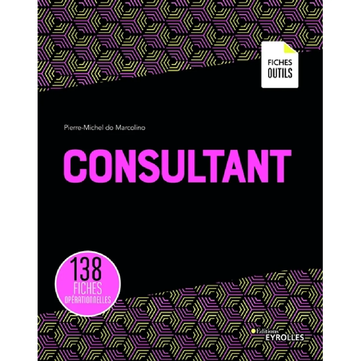 Acheter Consultant : 138 fiches opérationnelles État correct - 17,08 € Consultant : 138 fiches opérationnelles État correct N/A (Il ne s'agit pas d'une marque reconditionné disponible sur Rue du Commerce Seconde Vie