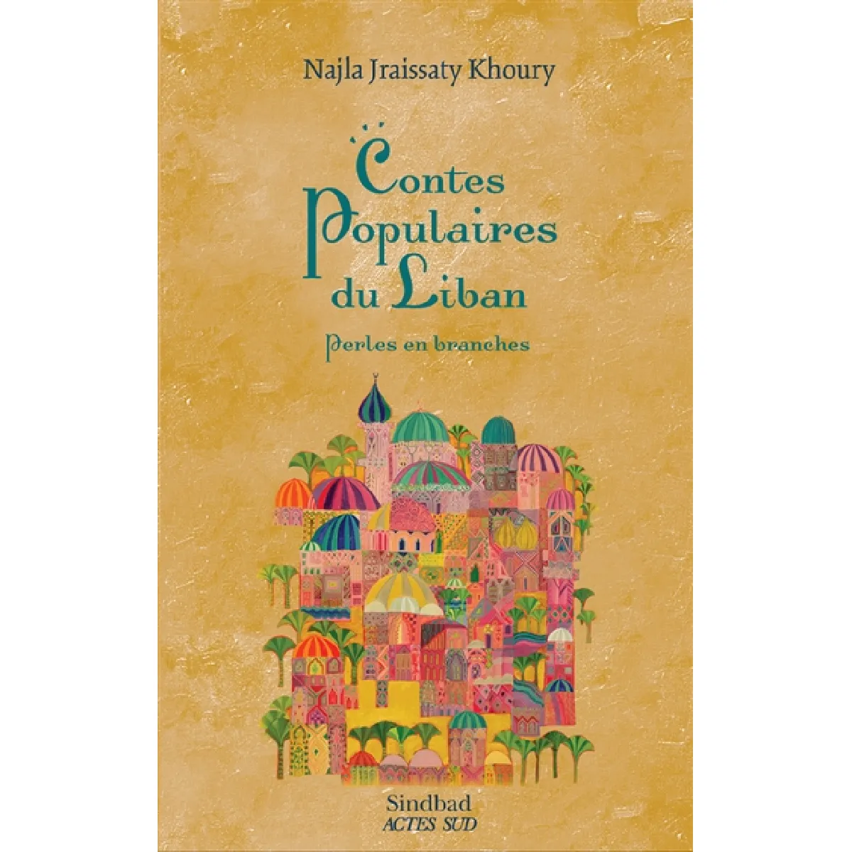Acheter Contes populaires du Liban : perles en branches État correct - 15,64 € Contes populaires du Liban : perles en branches État correct N/A (Il ne s'agit pas d'une marque reconditionné disponible sur Rue du Commerce Seconde Vie
