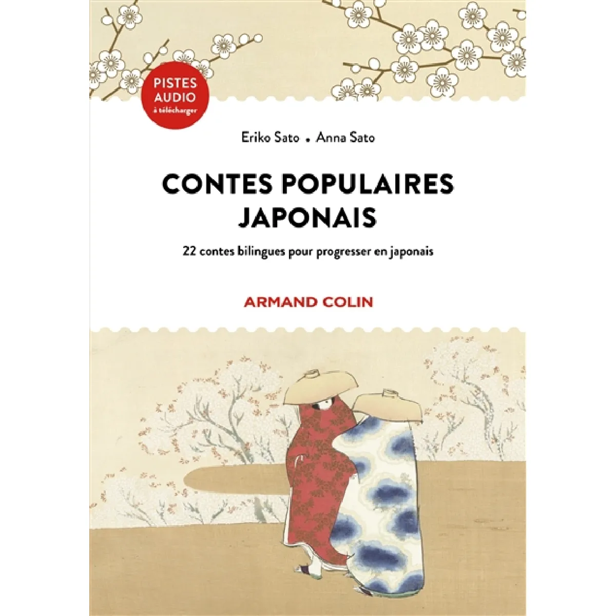 Contes populaires japonais : 22 contes bilingues pour progresser en japonais État correct - 18,48 € Contes populaires japonais : 22 contes bilingues pour progresser en japonais État correct N/A (Il ne s'agit pas d'une marque reconditionné disponible sur Rue du Commerce Seconde Vie