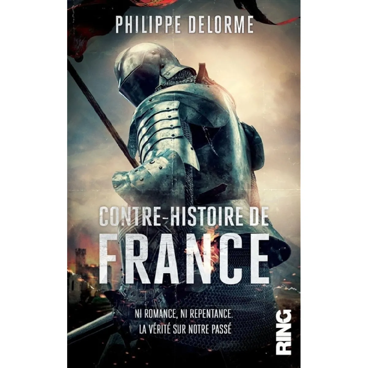 Acheter Contre-histoire de France : ni romance, ni repentance. La vérité sur notre passé État correct - 17,01 € Contre-histoire de France : ni romance, ni repentance. La vérité sur notre passé État correct N/A (Il ne s'agit pas d'une marque reconditionné disponible sur Rue du Commerce Seconde Vie