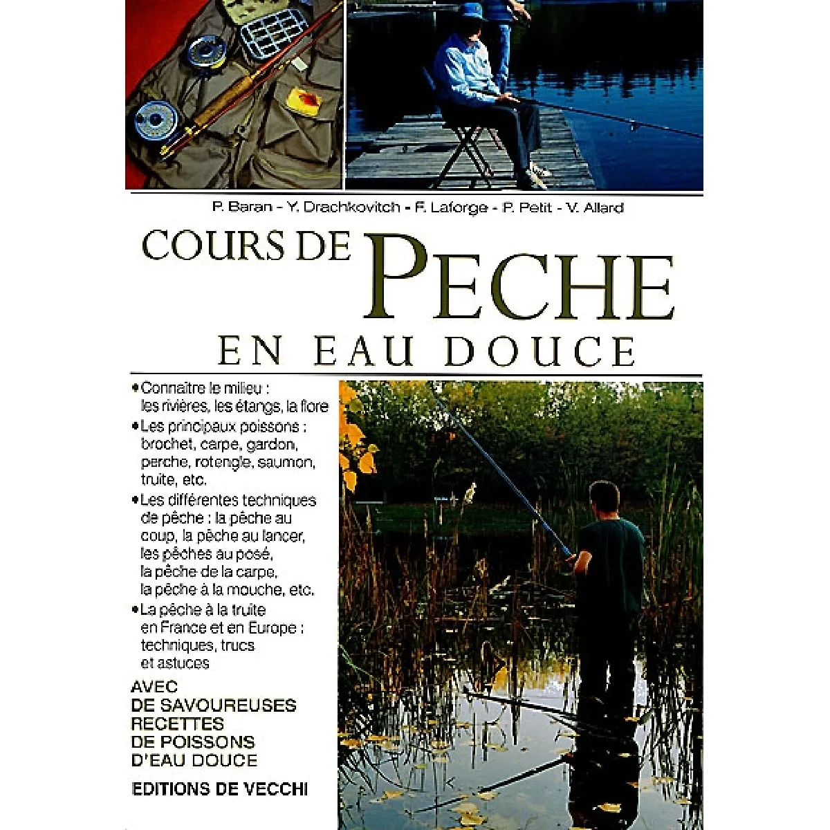 Acheter Cours de pêche en eau douce État correct - 15,00 € Cours de pêche en eau douce État correct N/A (Il ne s'agit pas d'une marque reconditionné disponible sur Rue du Commerce Seconde Vie
