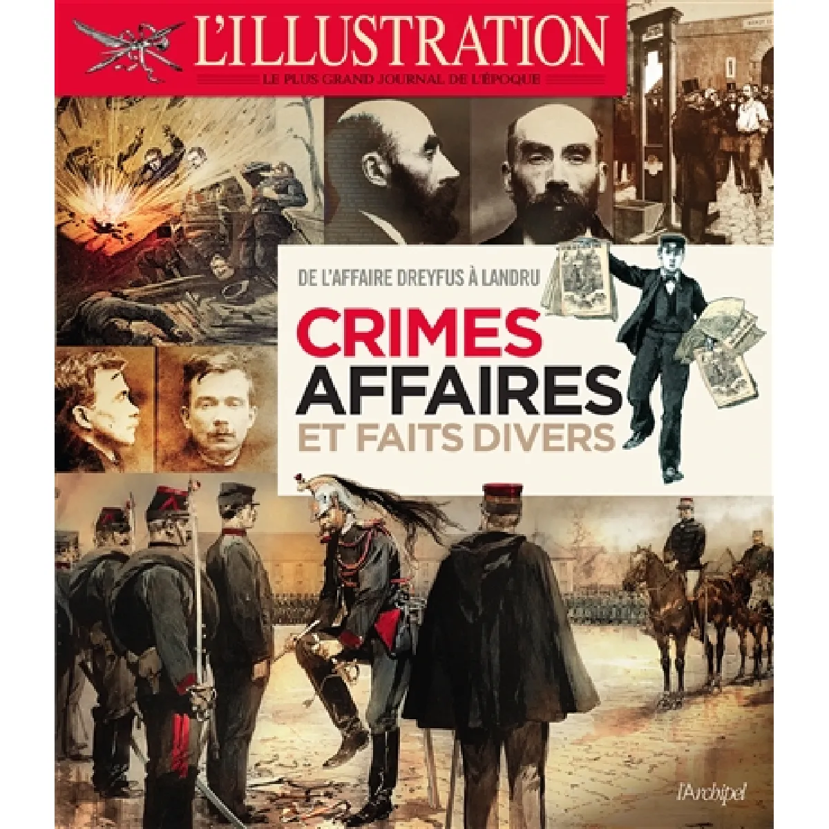 Crimes, affaires et faits divers : de l'affaire Dreyfus à l'affaire Stavisky État correct - 10,34 € Crimes, affaires et faits divers : de l'affaire Dreyfus à l'affaire Stavisky État correct N/A (Il ne s'agit pas d'une marque reconditionné disponible sur Rue du Commerce Seconde Vie