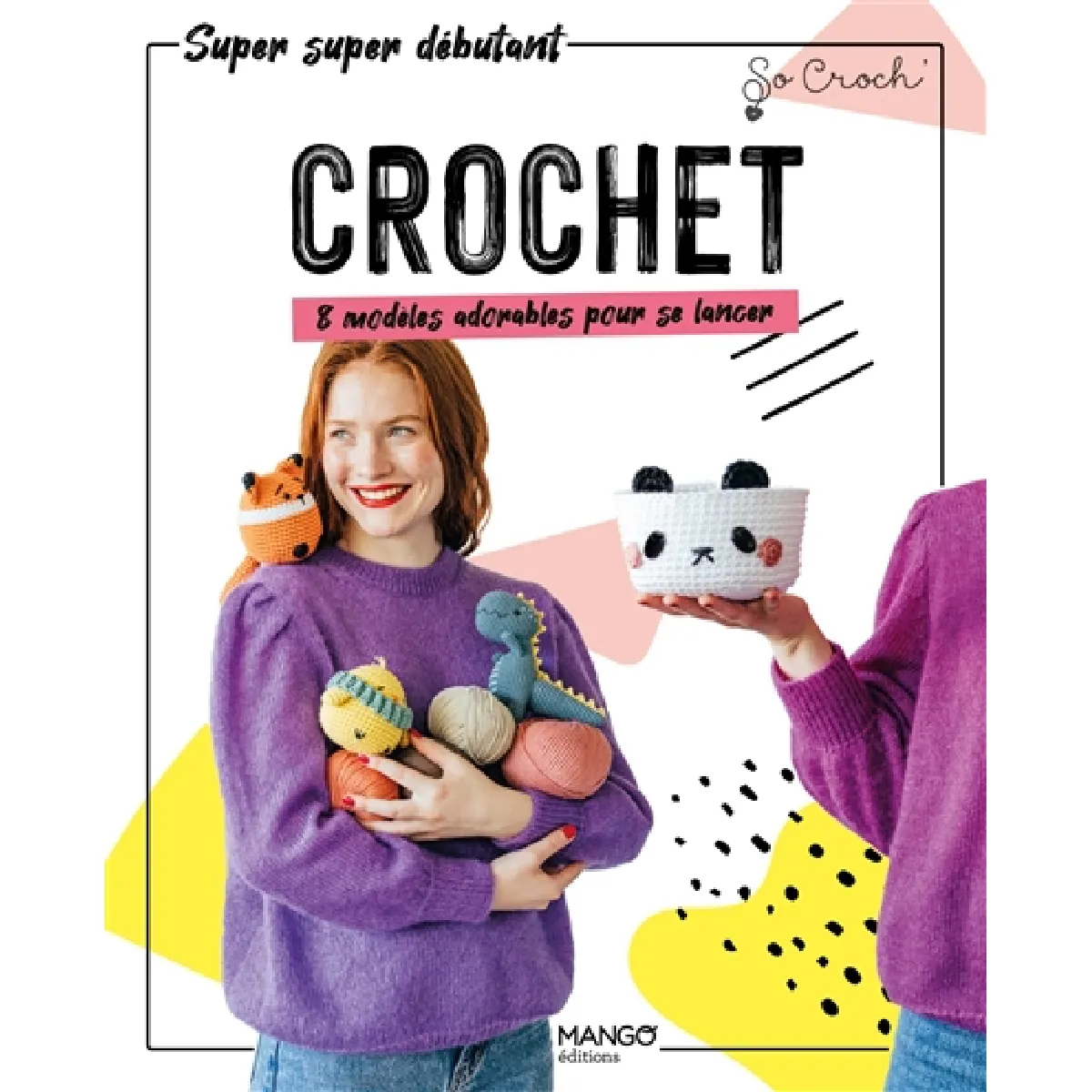 Crochet : 8 modèles adorables pour se lancer État correct - 10,79 € Crochet : 8 modèles adorables pour se lancer État correct N/A (Il ne s'agit pas d'une marque reconditionné disponible sur Rue du Commerce Seconde Vie