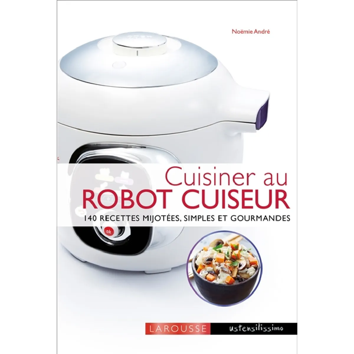 Cuisiner au robot cuiseur : 140 recettes mijotées, simples et gourmandes État correct - 20,00 € Cuisiner au robot cuiseur : 140 recettes mijotées, simples et gourmandes État correct N/A (Il ne s'agit pas d'une marque reconditionné disponible sur Rue du Commerce Seconde Vie