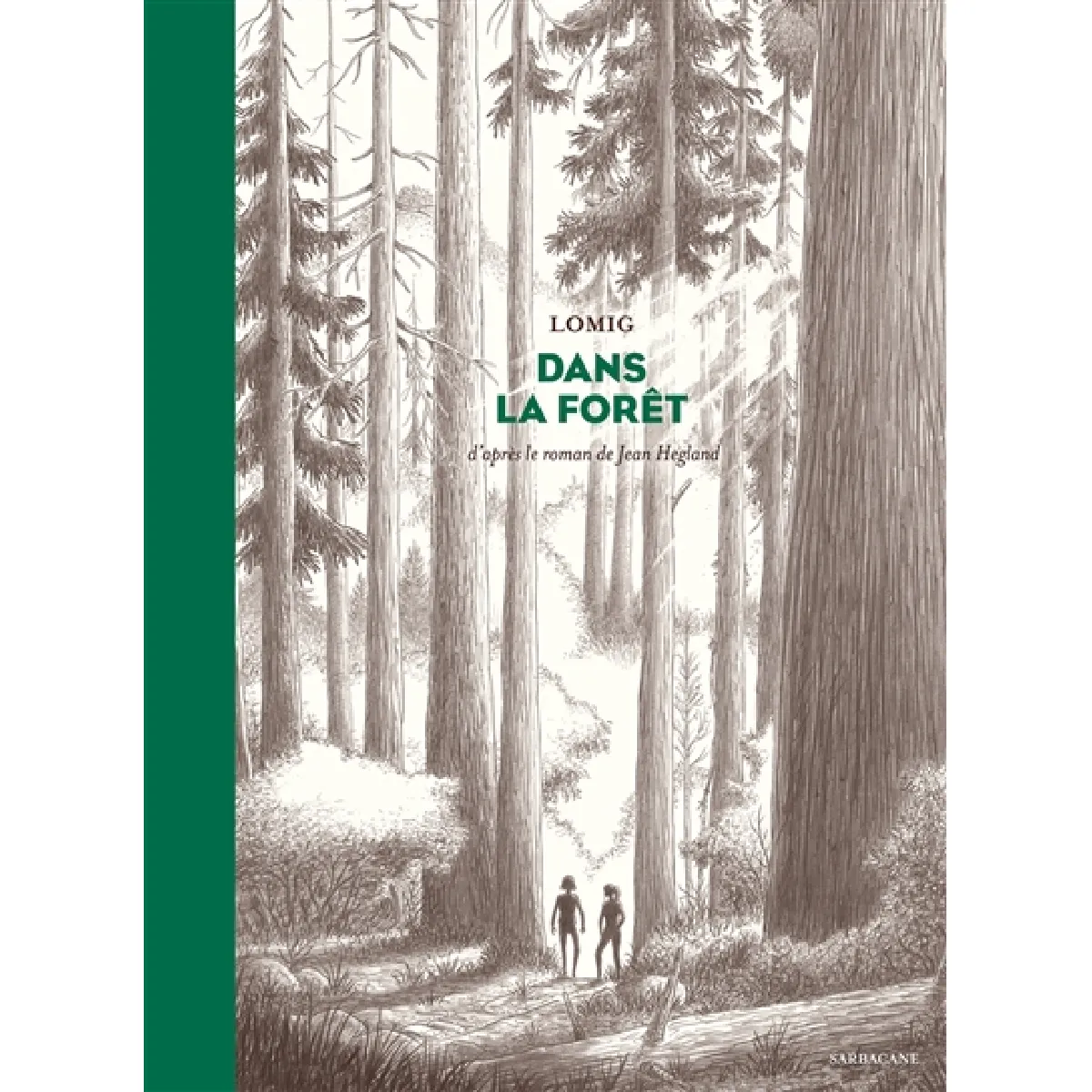 Dans la forêt État correct - 18,10 € Dans la forêt État correct N/A (Il ne s'agit pas d'une marque reconditionné disponible sur Rue du Commerce Seconde Vie