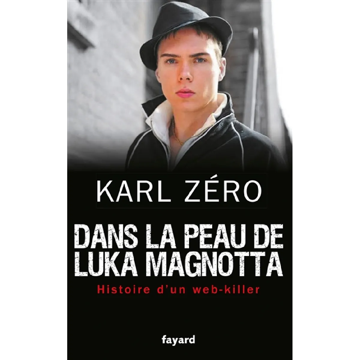 Dans la peau de Luka Magnotta : histoire d'un Web-killer État correct - 10,00 € Dans la peau de Luka Magnotta : histoire d'un Web-killer État correct N/A (Il ne s'agit pas d'une marque reconditionné disponible sur Rue du Commerce Seconde Vie