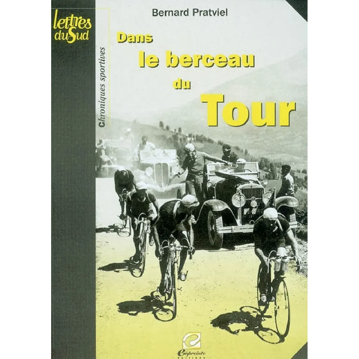 Acheter Dans le berceau du Tour État correct - 17,00 € Dans le berceau du Tour État correct N/A (Il ne s'agit pas d'une marque reconditionné disponible sur Rue du Commerce Seconde Vie
