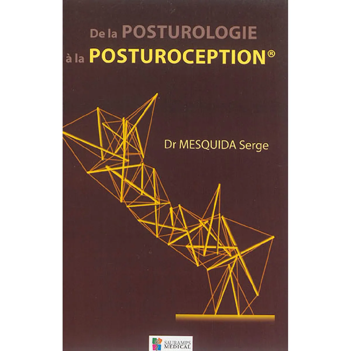 Acheter De la posturologie à la posturoception État correct - 24,75 € De la posturologie à la posturoception État correct N/A (Il ne s'agit pas d'une marque reconditionné disponible sur Rue du Commerce Seconde Vie
