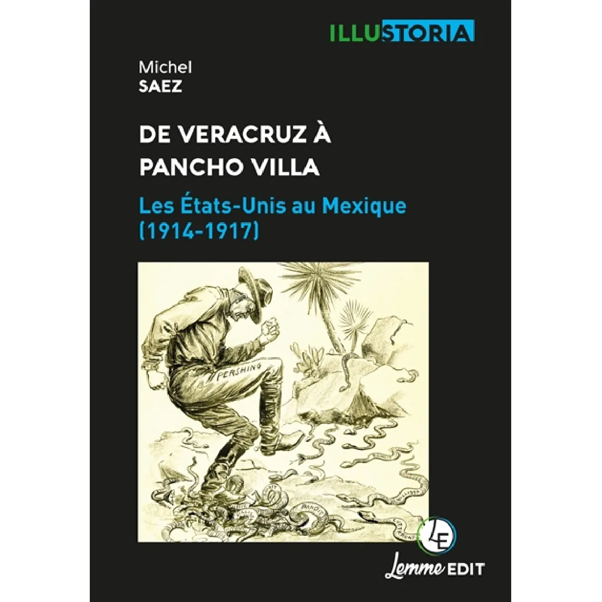 De Veracruz à Pancho Villa : les Etats-Unis au Mexique (1914-1917) État correct - 12,53 € De Veracruz à Pancho Villa : les Etats-Unis au Mexique (1914-1917) État correct N/A (Il ne s'agit pas d'une marque reconditionné disponible sur Rue du Commerce Seconde Vie