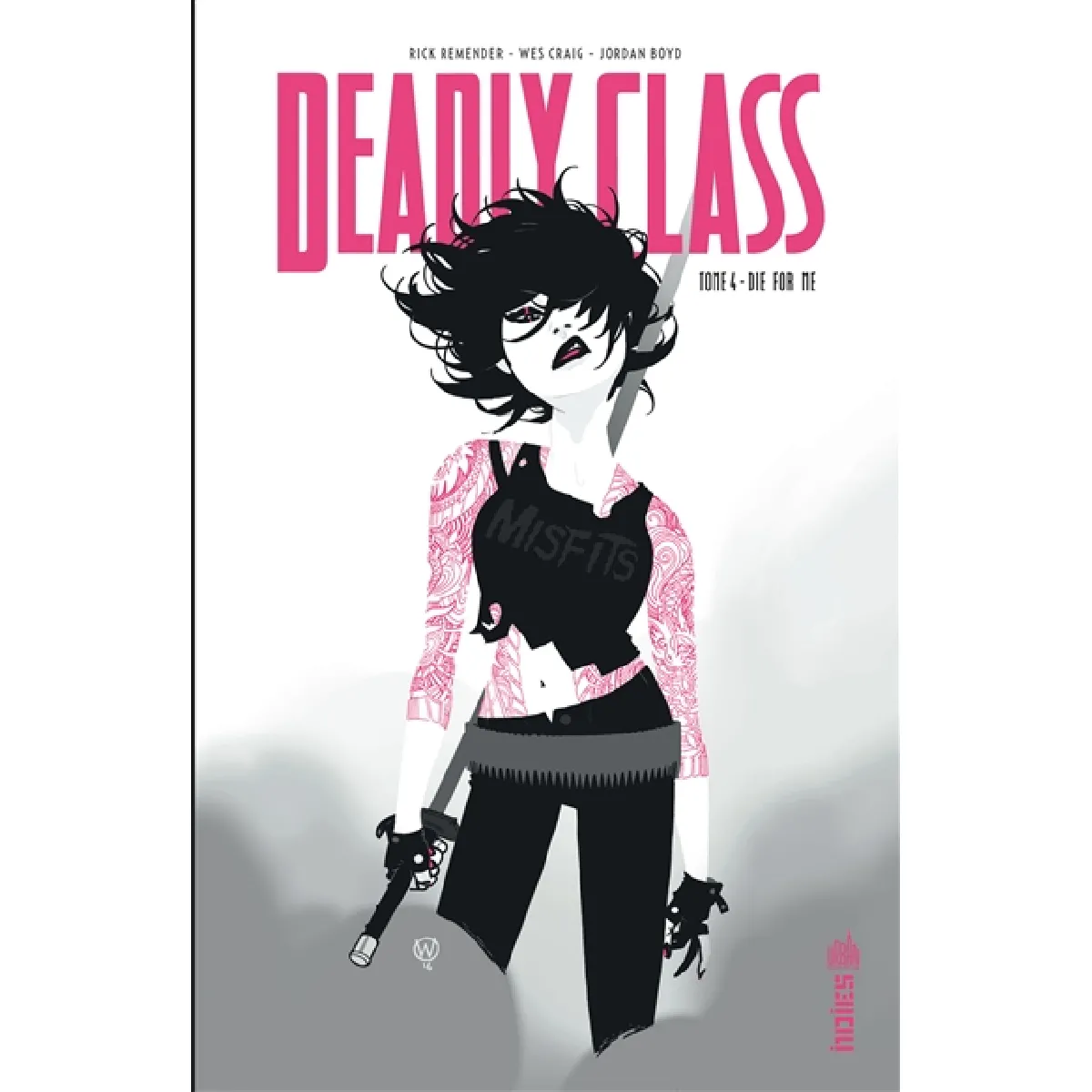 Acheter Deadly class. Vol. 4. Die for me État correct - 11,89 € Deadly class. Vol. 4. Die for me État correct N/A (Il ne s'agit pas d'une marque reconditionné disponible sur Rue du Commerce Seconde Vie