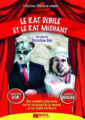 Débile et Le Rat Méchant-(Théâtre) - Christian Dob Bon état N/A reconditionné disponible sur Ammareal