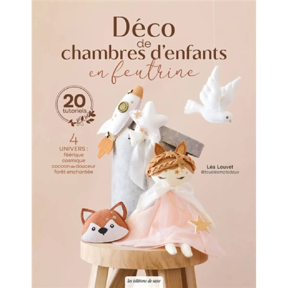 Déco de chambres d'enfants en feutrine : 4 univers, féerique, cosmique, cocoon de douceur, forêt enchantée : 20 tutoriels État correct - 11,57 € Déco de chambres d'enfants en feutrine : 4 univers, féerique, cosmique, cocoon de douceur, forêt enchantée : 20 tutoriels État correct N/A (Il ne s'agit pas d'une marque reconditionné disponible sur Rue du Commerce Seconde Vie