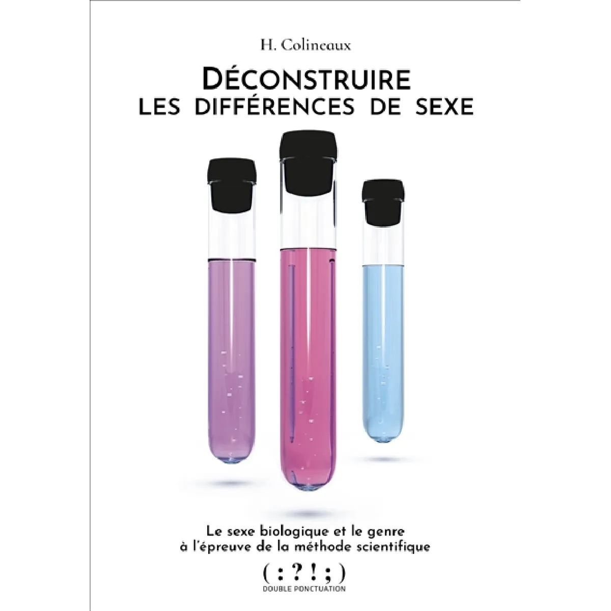 Acheter Déconstruire les différences de sexe : le sexe biologique et le genre à l'épreuve de la méthode scientifique État correct - 11,19 € Déconstruire les différences de sexe : le sexe biologique et le genre à l'épreuve de la méthode scientifique État correct N/A (Il ne s'agit pas d'une marque reconditionné disponible sur Rue du Commerce Seconde Vie