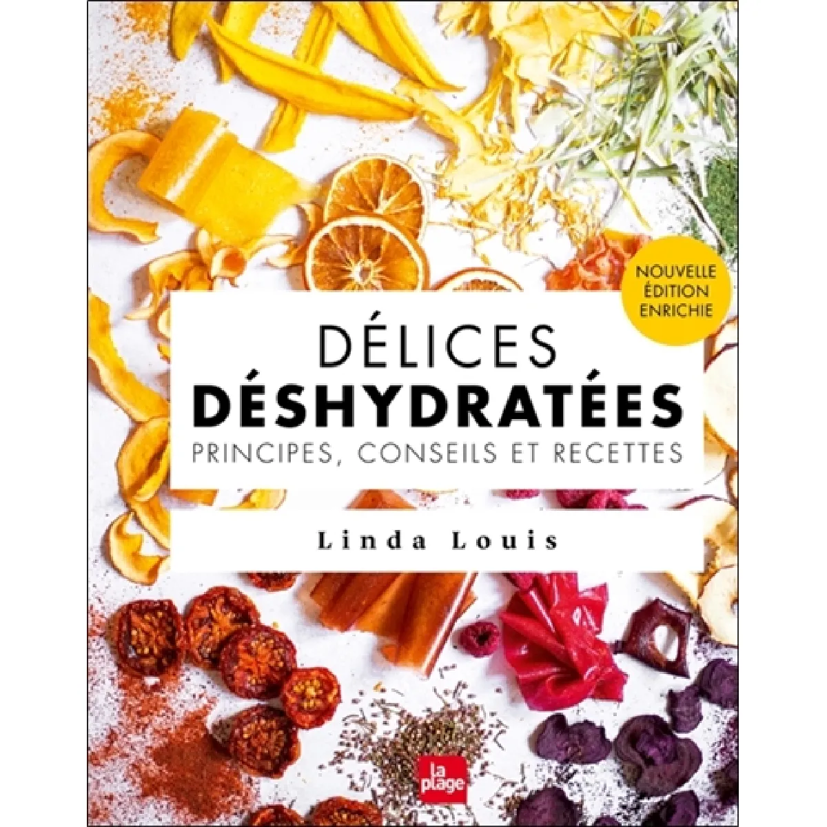 Acheter Délices déshydratées : principes, conseils et recettes État correct - 10,82 € Délices déshydratées : principes, conseils et recettes État correct N/A (Il ne s'agit pas d'une marque reconditionné disponible sur Rue du Commerce Seconde Vie