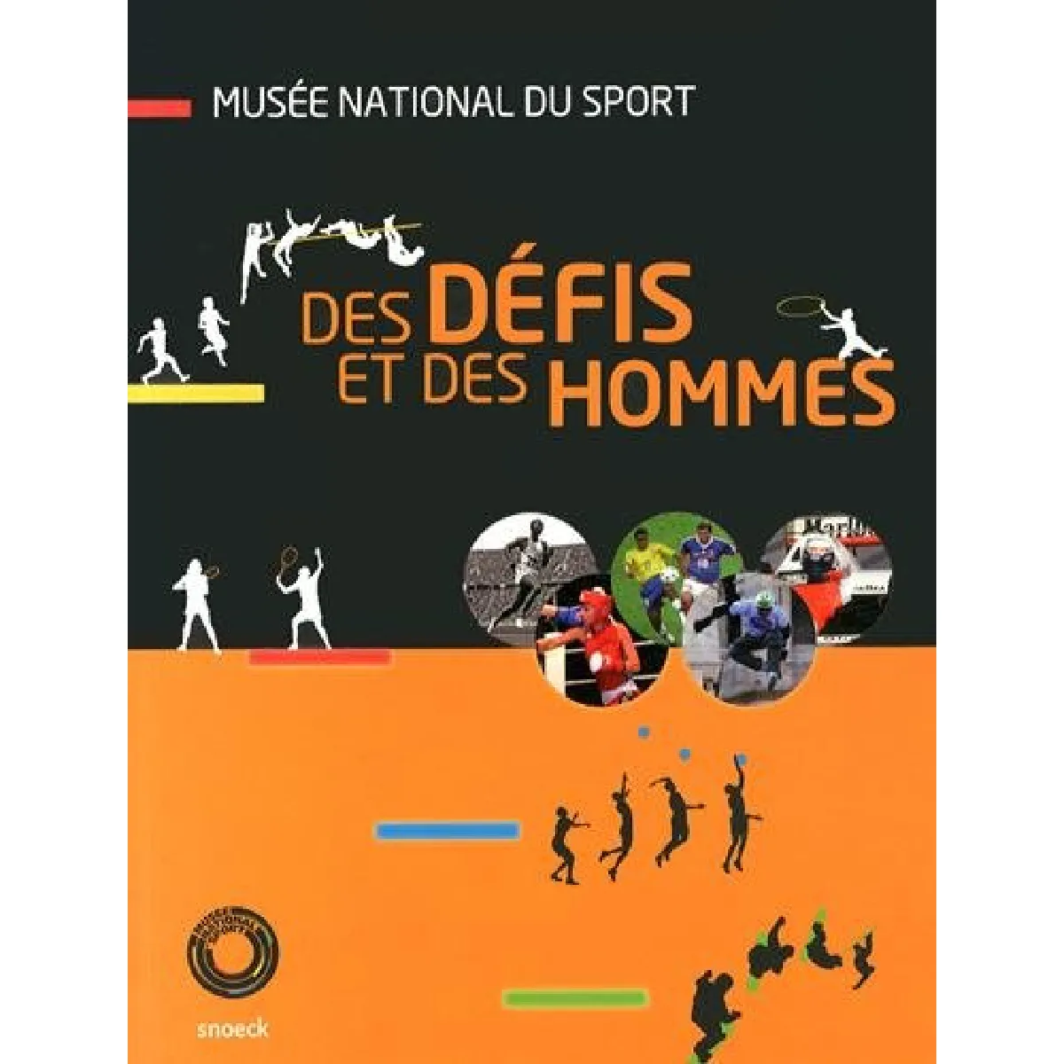Acheter Des défis et des hommes : les galeries permanentes du Musée national du sport État correct - 12,00 € Des défis et des hommes : les galeries permanentes du Musée national du sport État correct N/A (Il ne s'agit pas d'une marque reconditionné disponible sur Rue du Commerce Seconde Vie