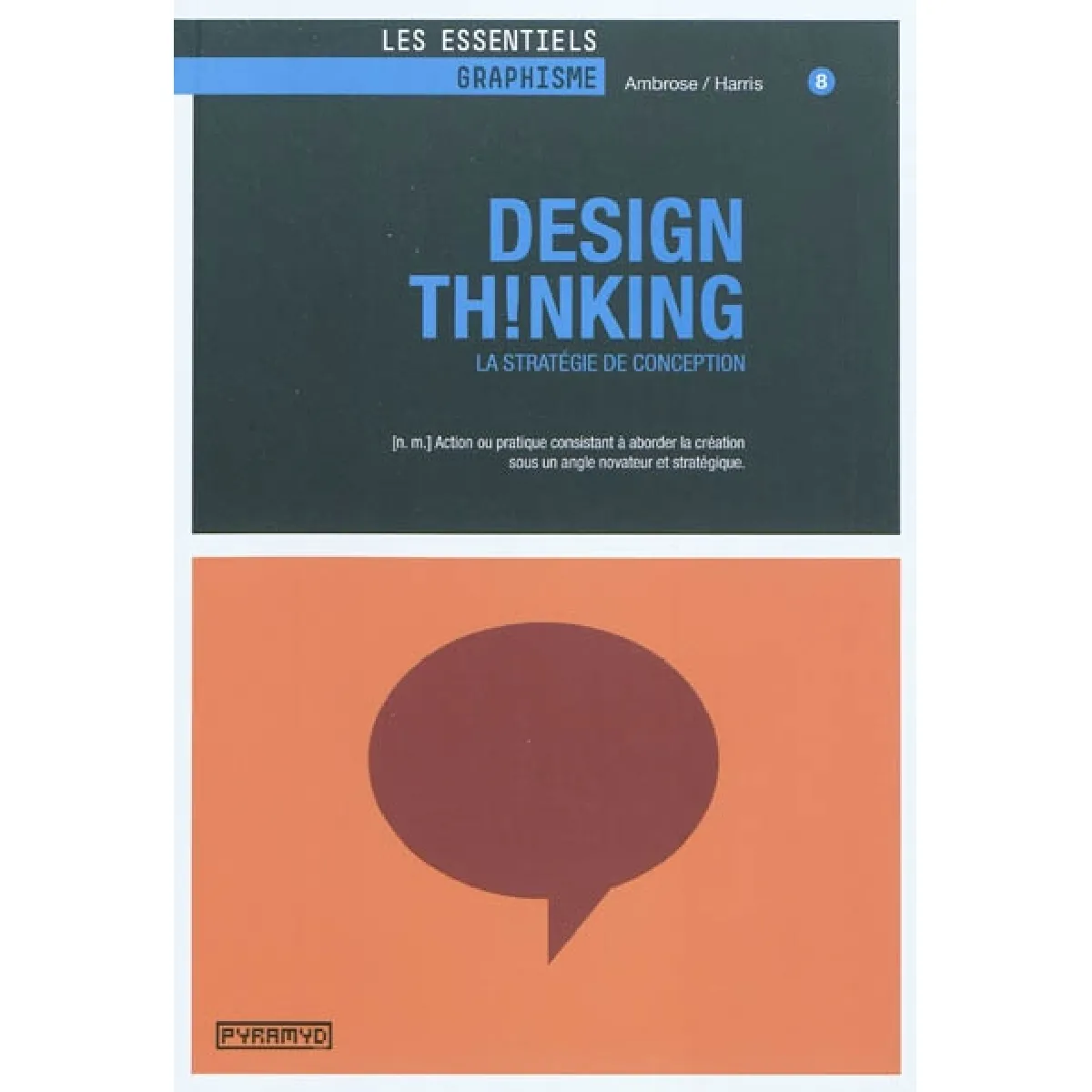 Acheter Design thinking : la stratégie de conception : (n.m.) action ou pratique consistant à aborder la création sous un angle novateur et stratégique État correct - 14,44 € Design thinking : la stratégie de conception : (n.m.) action ou pratique consistant à aborder la création sous un angle novateur et stratégique État correct N/A (Il ne s'agit pas d'une marque reconditionné disponible sur Rue du Commerce Seconde Vie