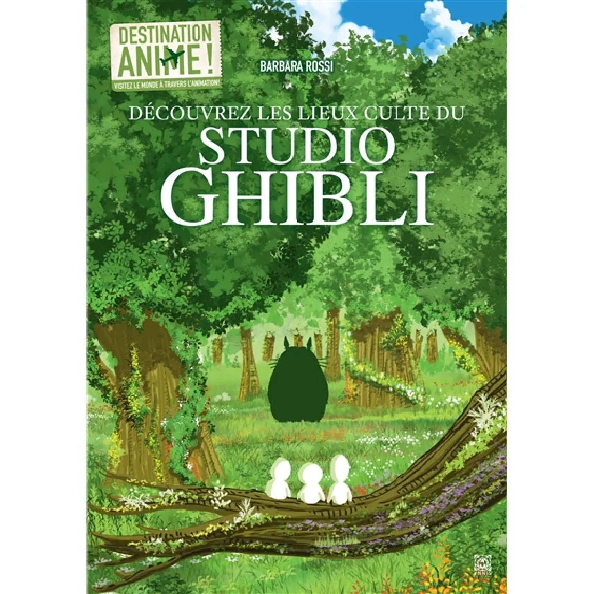 Acheter Destination anime ! : visitez le monde à travers l'animation !. Vol. 3. Découvrez les lieux culte du Studio Ghibli État correct - 11,84 € Destination anime ! : visitez le monde à travers l'animation !. Vol. 3. Découvrez les lieux culte du Studio Ghibli État correct N/A (Il ne s'agit pas d'une marque reconditionné disponible sur Rue du Commerce Seconde Vie