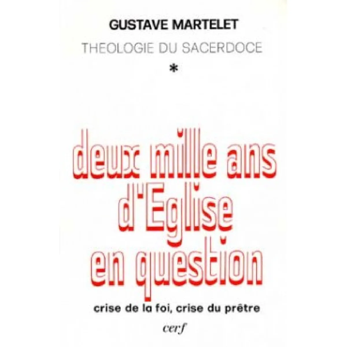 Acheter Deux mille ans d'Eglise en question : théologie du sacerdoce. Vol. 1. Crise de la foi, crise du prêtre État correct - 18,00 € Deux mille ans d'Eglise en question : théologie du sacerdoce. Vol. 1. Crise de la foi, crise du prêtre État correct N/A (Il ne s'agit pas d'une marque reconditionné disponible sur Rue du Commerce Seconde Vie