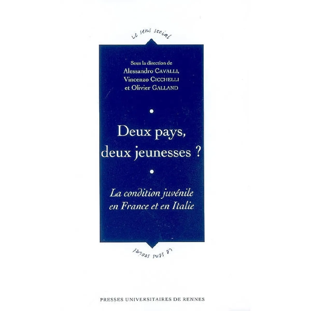Acheter Deux pays, deux jeunesses : la condition juvénile en France et en Italie État correct - 11,16 € Deux pays, deux jeunesses : la condition juvénile en France et en Italie État correct N/A (Il ne s'agit pas d'une marque reconditionné disponible sur Rue du Commerce Seconde Vie